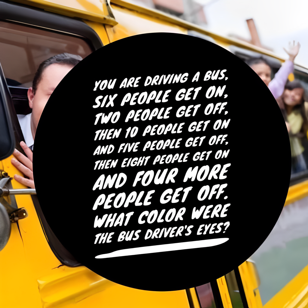 You Are Driving A Bus